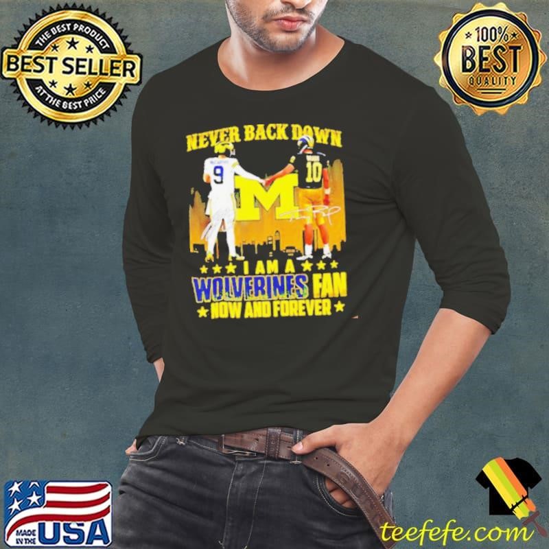 Michigan Wolverines J.J. McCarthy and Alex Orji never back down I am a Wolverines fan Long Sleeve Tee