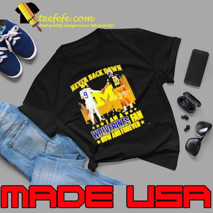 Michigan Wolverines J.J. McCarthy and Alex Orji never back down I am a Wolverines fan Unisex