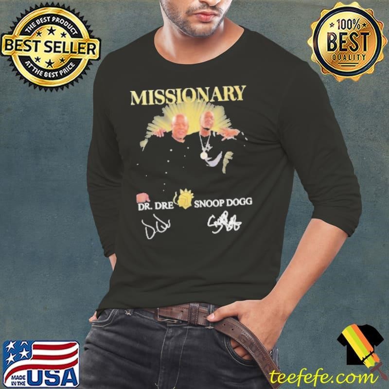 Missionary With Dr Dre And Snoop Dogg Long Sleeve Tee