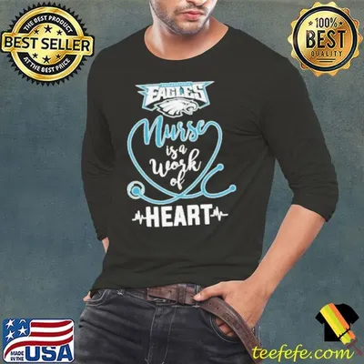Nurse Is A Work Of Heart Philadelphia Eagles 2024 Shirt