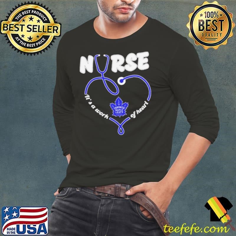 Nurse Toronto Maple Leafs it’s a work of heart stethoscope shirt