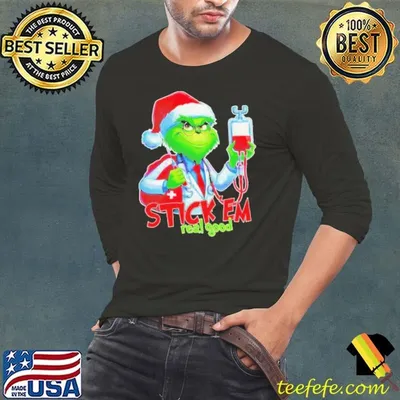 Official Stick Em Real Good Grinch Funny Christmas Doctor shirt