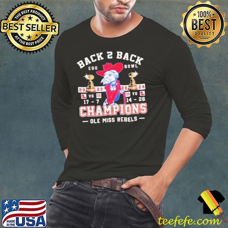 Ole Miss Rebels Back 2 Back Egg Bowl Champions 2023 2024 shirt