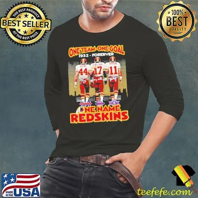 One team one goal 1932 forever one name Redskins football shirt