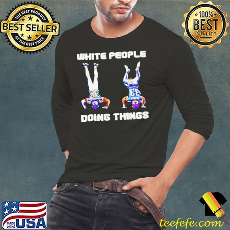 Philadelphia Eagles 33 NFL white people doing things shirt