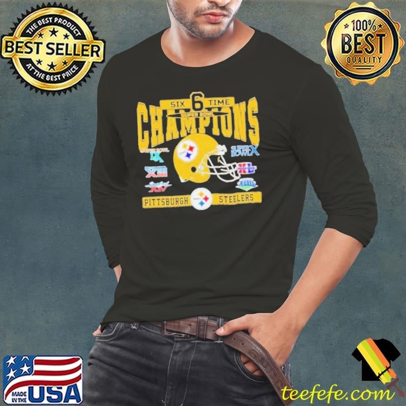 Pittsburgh Steelers Six Time Super Bowl Champions Long Sleeve Tee