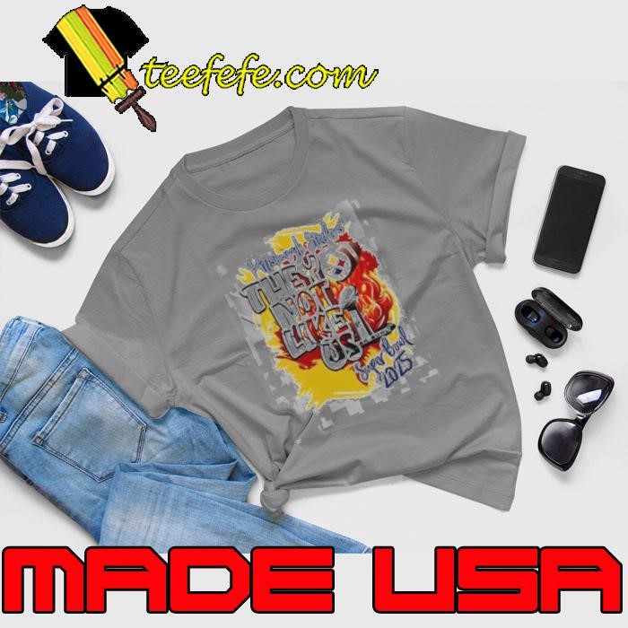 Pittsburgh Steelers They Not Like Us Super Bowl 2025 shirt