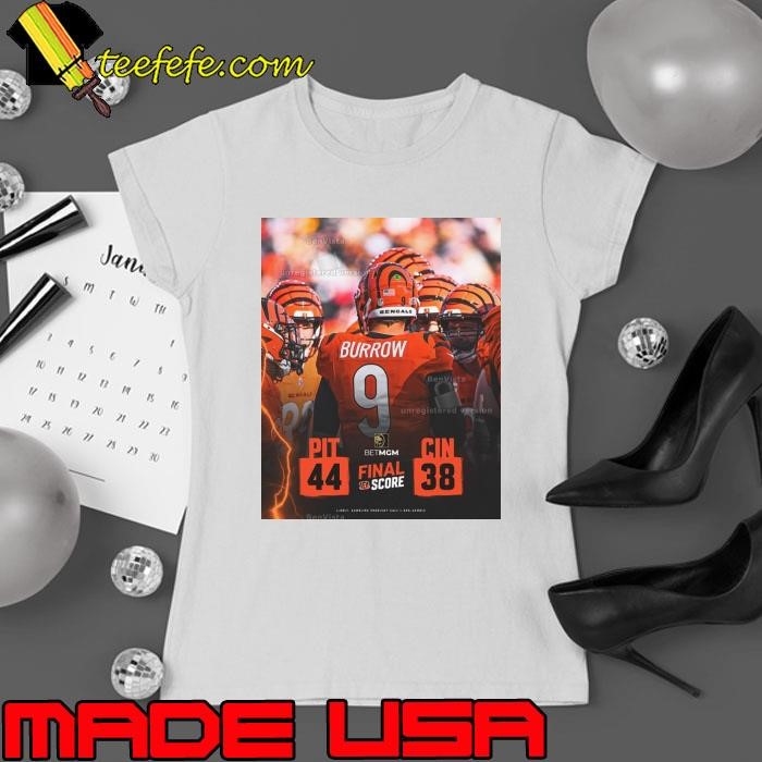 Poster Final Score NFL Football Pittsburgh Steelers Vs Cincinnati Bengals 44 – 38 Ladies tee