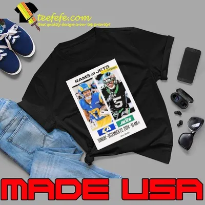 Poster Los Angeles Rams At new York Jets NFL Sunday December 22 2024 Live From East Rutherford NJ shirt