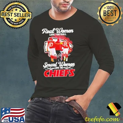 Real women love football smart women love the KC Chiefs coach Kelce Mahomes shirt