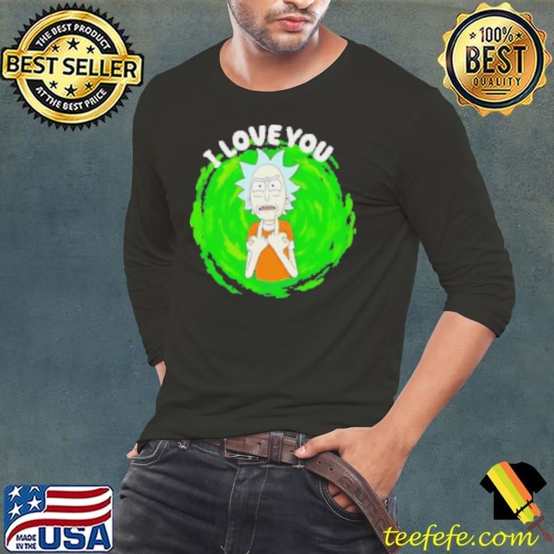Rick Sanchez I Love You Cartoon Shirt