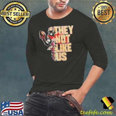 San Francisco 49ers They Not Like Us Players 2024 Shirt