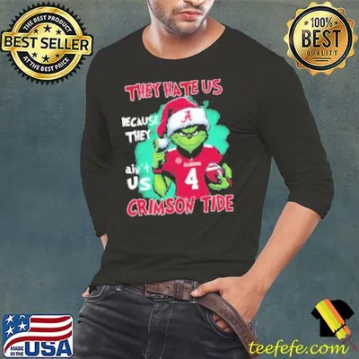 Santa Grinch They Hate Us Because They Ain't Us Alabama Crimson Tide Christmas Shirt