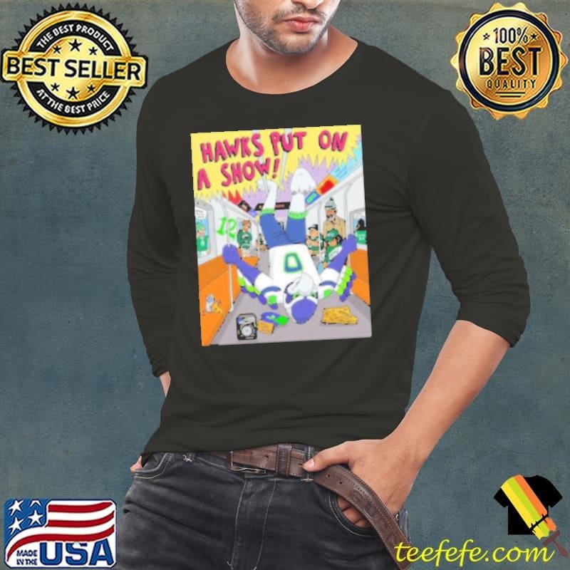 Seattle Seahawks Go Hawks Put On A Show New York Long Sleeve Tee