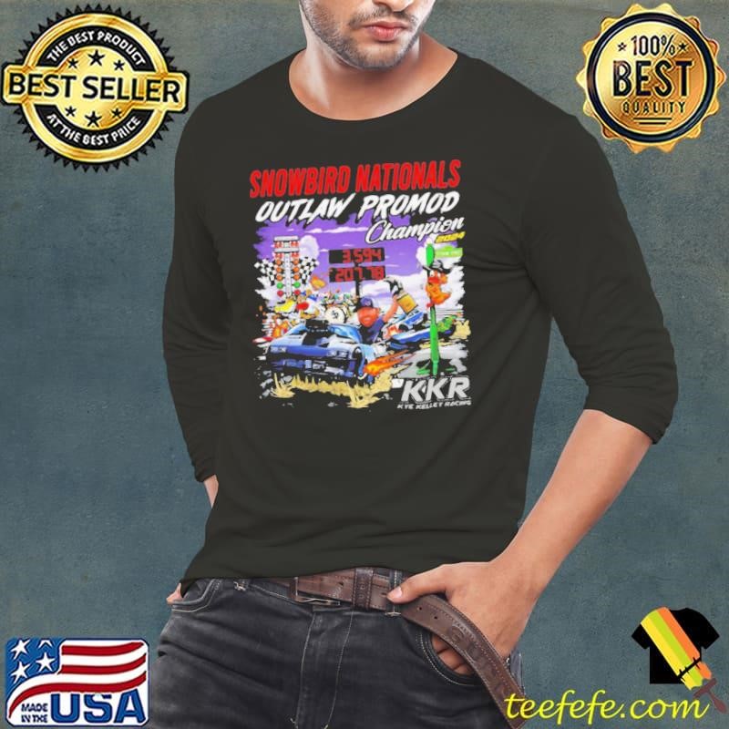 Snowbird Nationals Outlaw Promod Champion 2024 shirt