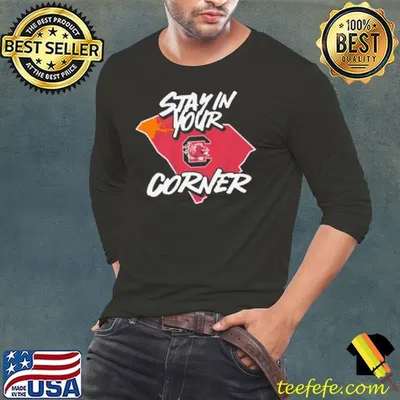 South Carolina Gamecocks Football Stay in Your Corner shirt