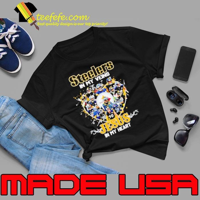Steelers in my veins Jesus in my heart players shirt