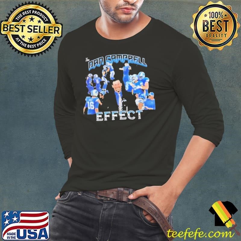 The Dan Campbell Effect Detroit Lions Coach Long Sleeve Tee