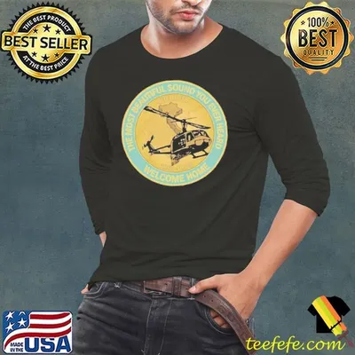 The Most Beautiful Sound Ever Heard Welcome Home shirt