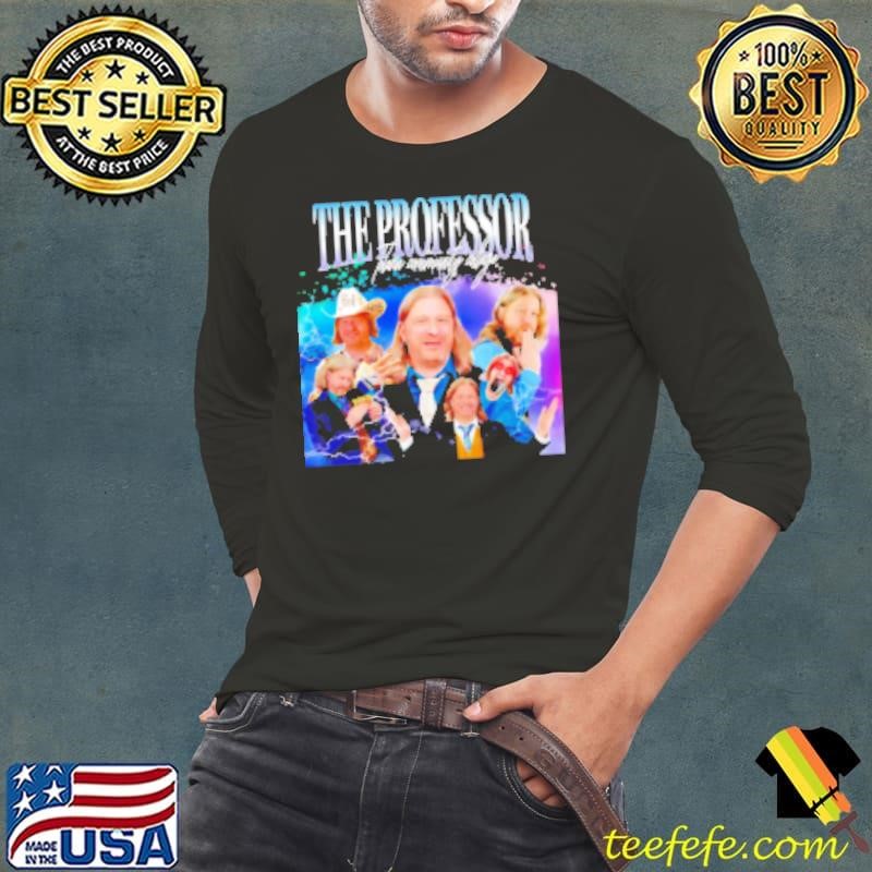The Professor tolarian community college Shirt