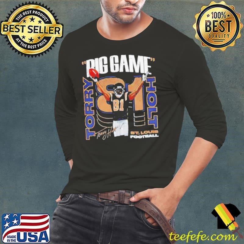 Torry Holt Big Game Signature shirt