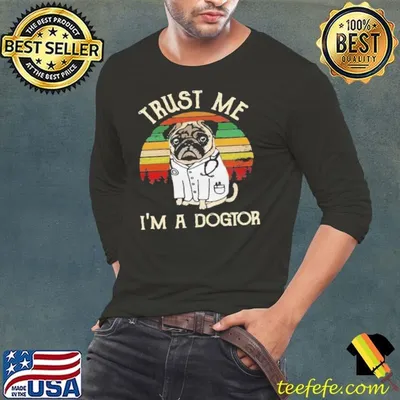 Trust Me I’m A Dogtor Vintage shirt
