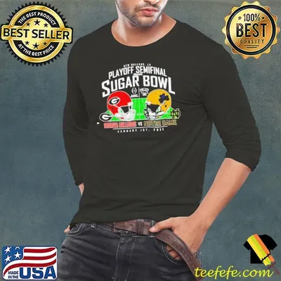 2025 CFP Quarterfinal Sugar Bowl Georgia Bulldogs vs Notre Dame shirt