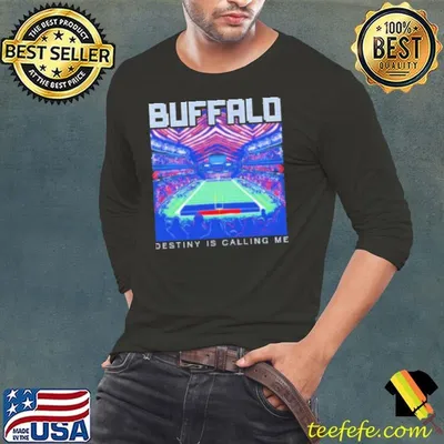Buffalo destiny is calling me Shirt