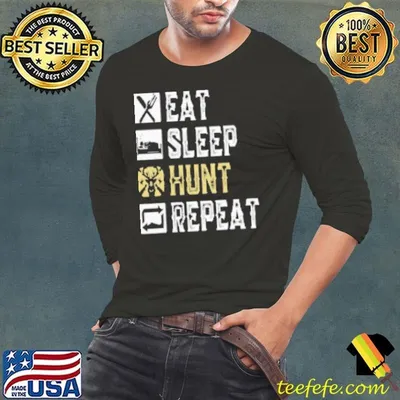Eat Sleep Hunt Repeat I Choose Hunt Shirt