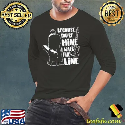 Guitarist Became You're Mine I Walk The Line Shirt