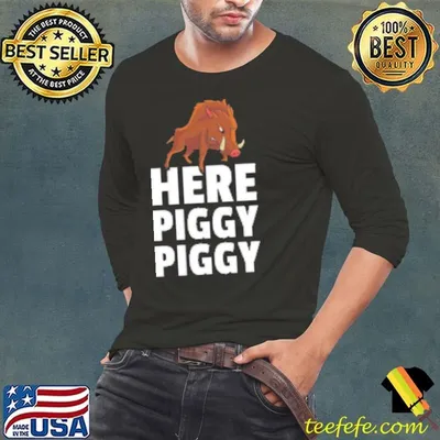Here Piggy Piggy Hog Hunting Gift Boar Hunter Shirt