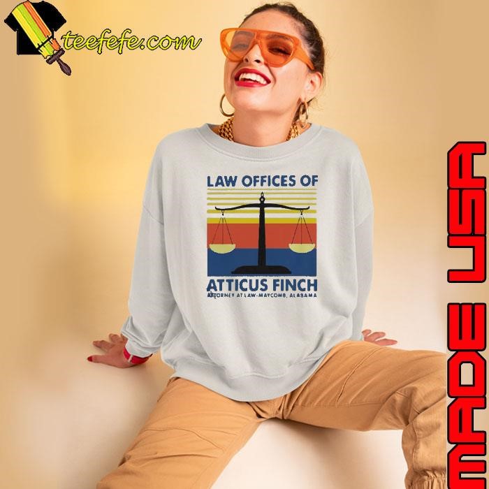 Law Offices Of Atticus Finch Attorney At Law Maycomb Alabama Vintage Sweatshirt
