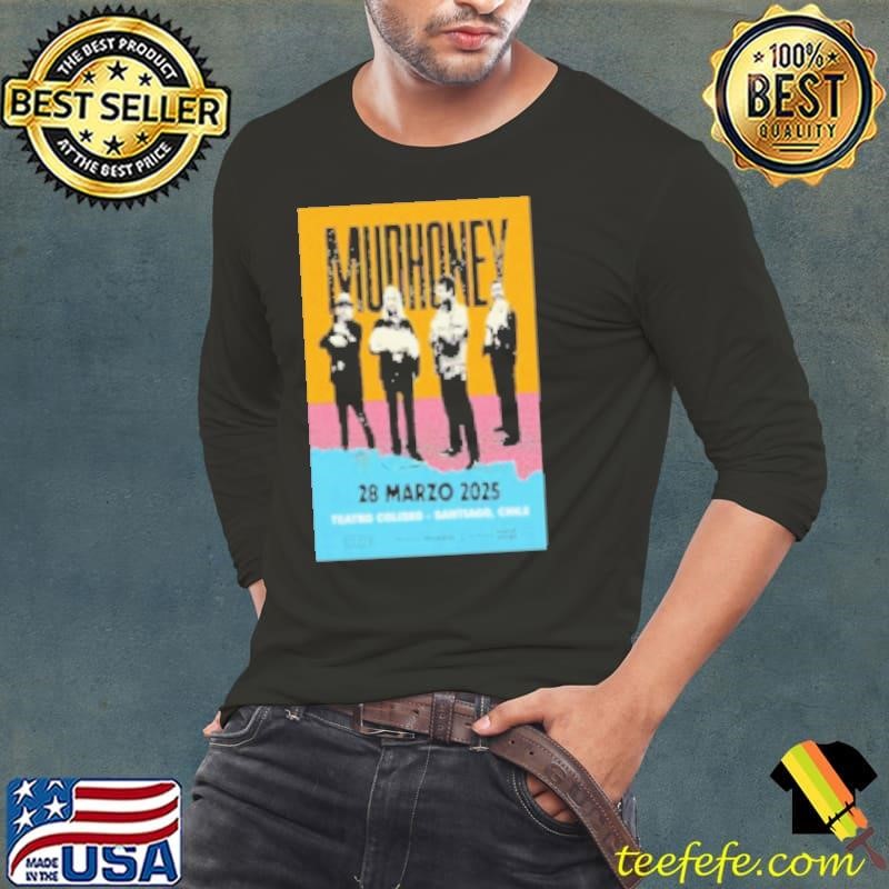 Mudhoney Mar 28 2025 At Teatro Coliseo In Santiago Chile Tour Shirt