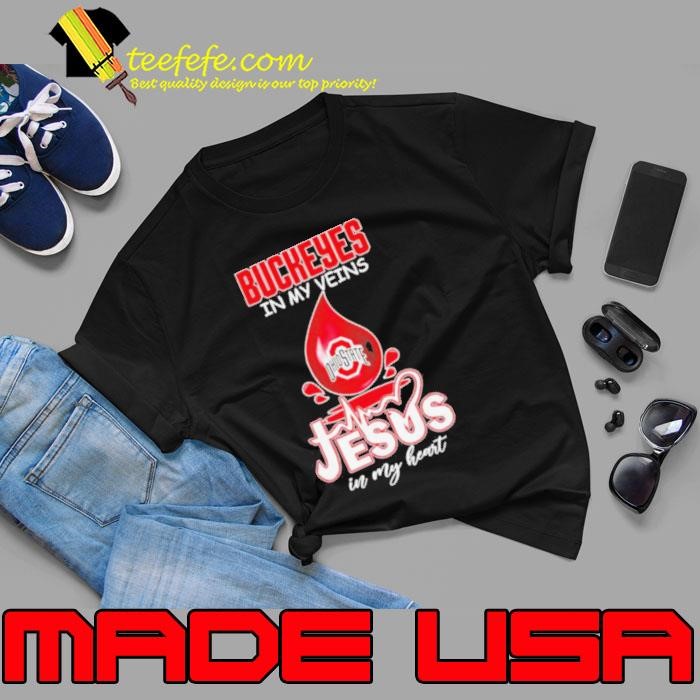 Ohio State Buckeyes in my veins Jesus in my heart football logo shirt