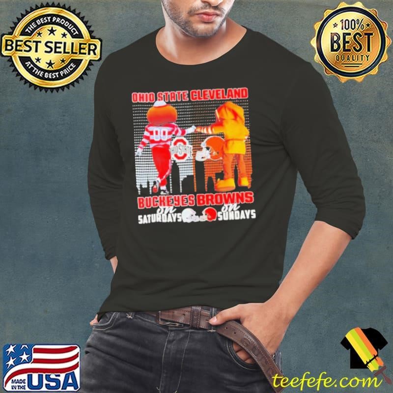 Ohio State Buckeyes on saturday and Cleveland Browns on sunday mascots Long Sleeve Tee