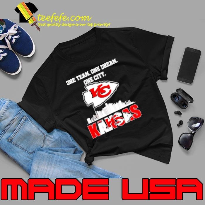 One team one dream one city Kansas City Chiefs skyline -Shirt