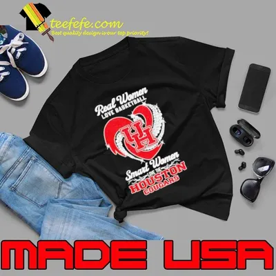 Real women love basketball smart women love the Houston Cougars shirt