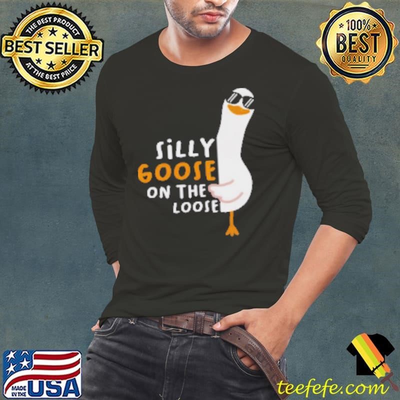 Silly Goose On The Loose Long Sleeve Tee