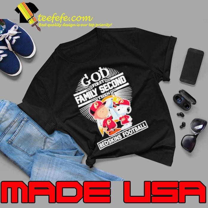 Snoopy And Charlie Brown Woodstock God First Family Second Then Washington Commanders Redskins Football The Peanuts  shirts - Copy