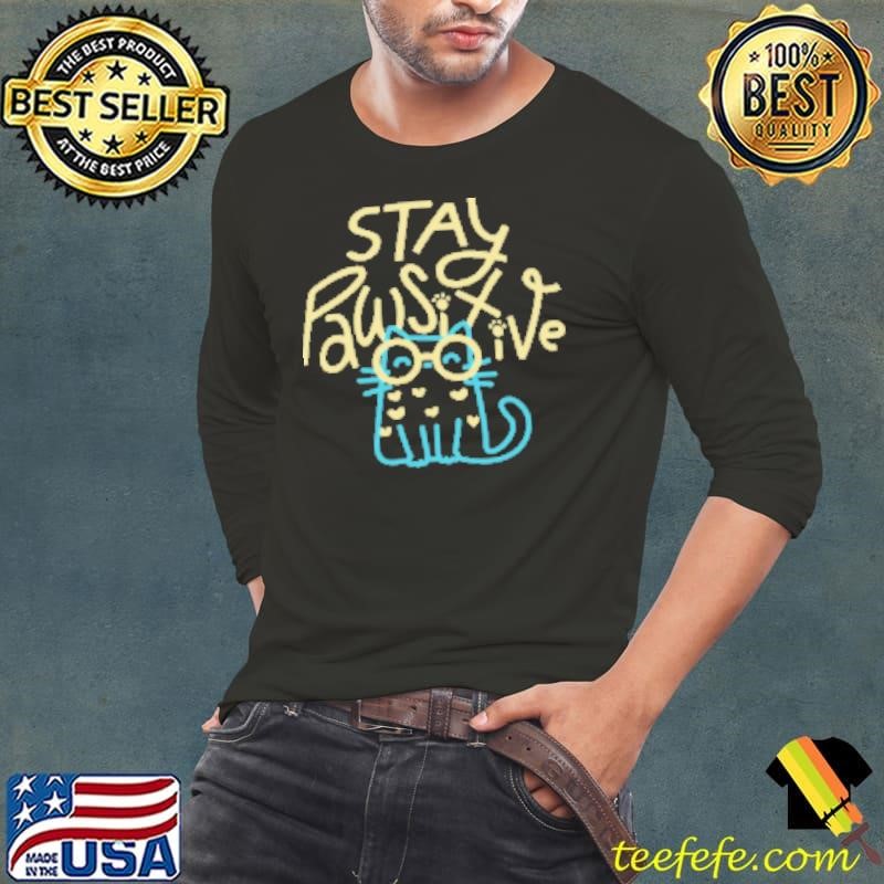 Stay Pawsitive Long Sleeve Tee
