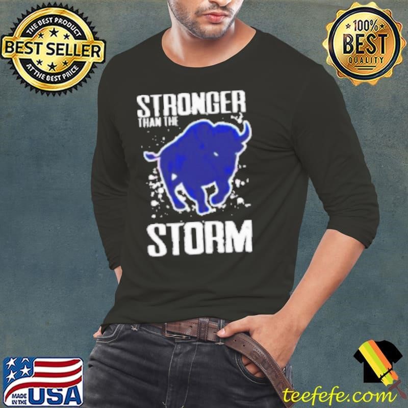 Stronger Than The Storm Buffalo Bills Football Mascot Long Sleeve Tee