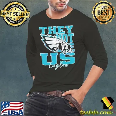 They Not Like Us Philadelphia Eagles Nfl Football shirt