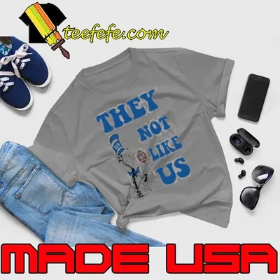 They Not Like Us The Cat In The Hat Detroit Lions shirt