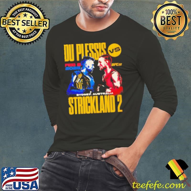 UFC 312 Dricus Du Plessis vs Sean Strickland Long Sleeve Tee