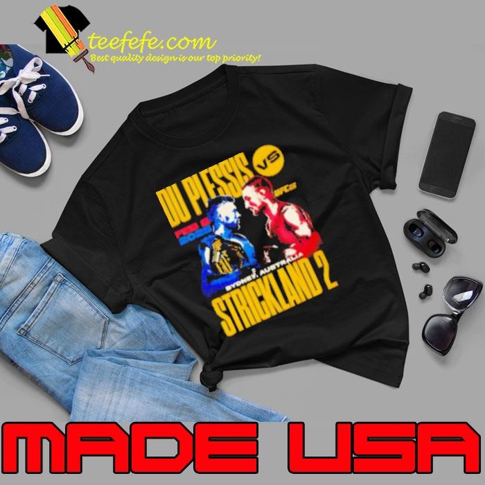 UFC 312 Dricus Du Plessis vs Sean Strickland Shirt