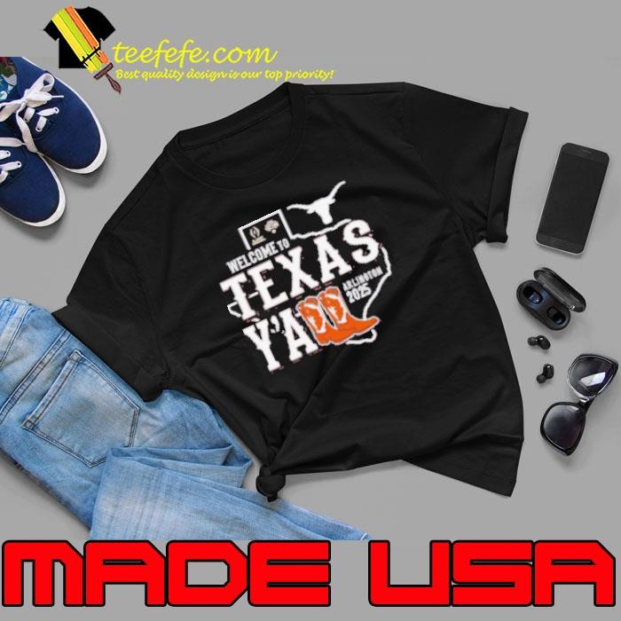 Welcome To Texas Y'all Arlington 2025 Shirt