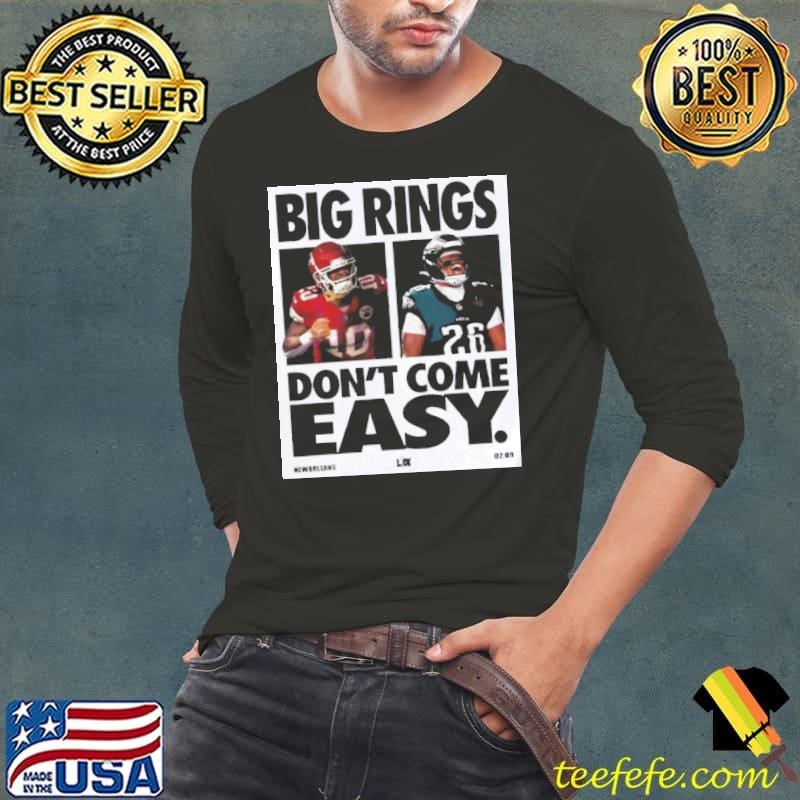 Big Rings Dont Come Easy Super Bowl Lix New Orleans T Long Sleeve Tee