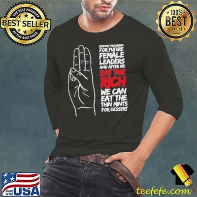 Eat the rich and cookies Shirt