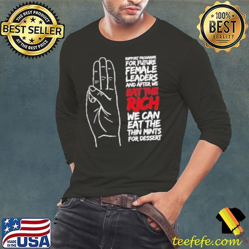 Eat the rich and cookies Shirt