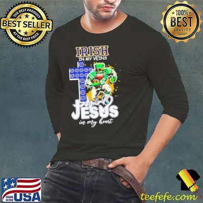 Irish in my veins Jesus in my heart mascot Shirt